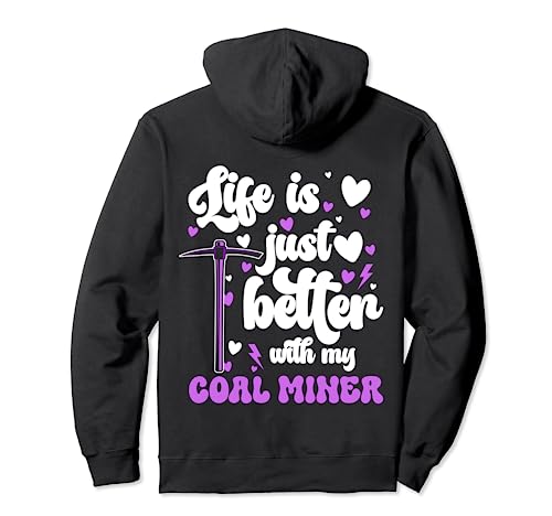 Coal Miner Girlfriend/Wife Pullover Hoodie