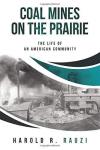 Prairie Coal Mines: American Community Life