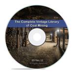 105 Classic Books on Coal Mining - Methods, History, Miners