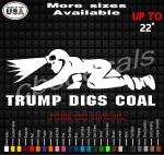 Trump Digs Coal Vinyl Decal Stickers | Car Decals