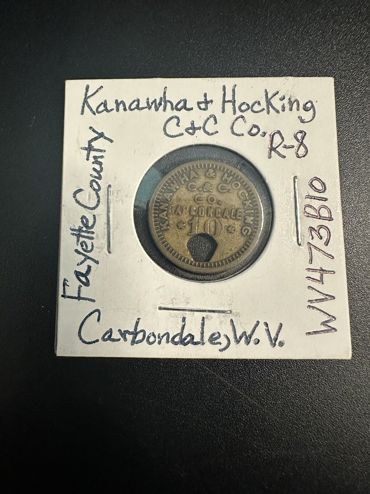 Carbondale, WV Coal Scrip 10 cents Kanawha Hocking