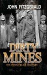 Coal Mining in Pennsylvania: The Dirty Mines