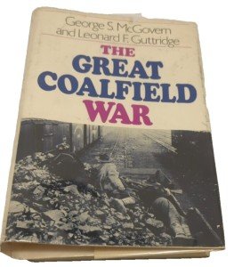 The Great Coalfield War by McGovern Guttridge