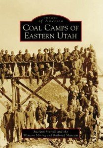 Coal Camps of Eastern Utah: Images of America