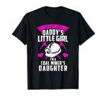 Coal Miner's Daughter T-Shirt - Break Stereotypes in Style