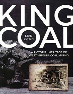 West Virginia Coal Mining Pictorial Heritage Book