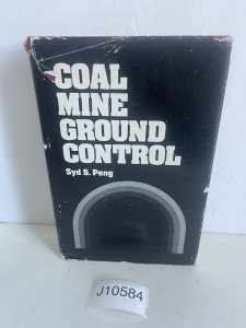 Coal Mine Ground Control by Syd S. Peng
