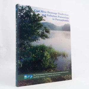 Coal Mine Drainage & Pollution Prevention Guide
