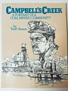 Campbells Creek: A Coal Mining Community Portrait