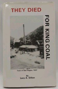 They Died for King Coal by Lacy A. Dillon