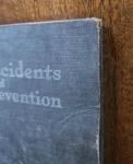 1912 Guide to Mining Accidents and Prevention Book