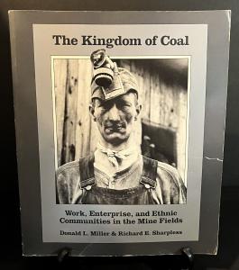 The Kingdom of Coal: Work and Communities