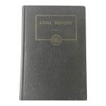 Coal Mining Volume 1 - Hardcover Edition
