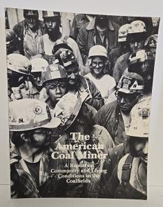 American Coal Miner: Community & Living Conditions Report