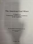 American Coal Miner: Community & Living Conditions Report