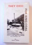 They Died For King Coal: WV Mining Disasters