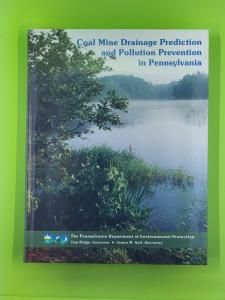 Coal Mine Drainage and Pollution Prevention Guide