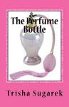 Perfume Bottle for Soapmaking and Crafts