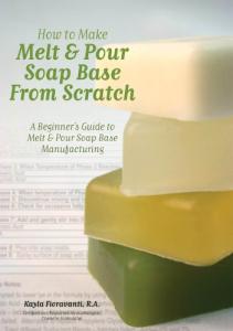 Beginner's Guide to Making Melt & Pour Soap Base