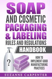 Soap and Cosmetics Packaging Guide and Tips