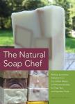 Natural Soap Recipes: Cucumber Melon to Chai Tea
