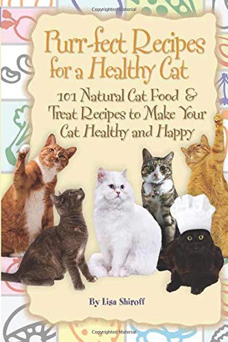 101 Natural Recipes for a Happy Cat