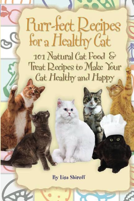 101 Natural Recipes for a Happy Cat
