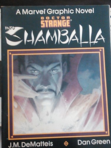 Doctor Strange: Into Shamballa (Marvel Graphic Novel) - 1986