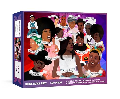 Brave. Black. First. Puzzle: A Jigsaw Puzzle and Poster Celebrating African American Women Who Changed the World: Jigsaw Puzzles for Adults and Jigsaw Puzzles for Kids