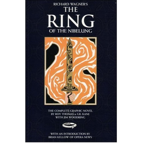The Ring of the Nibelung: Complete Superhero Graphic Novel