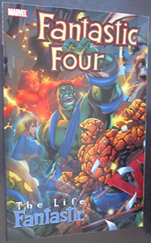 Fantastic Four: The Life Fantastic (Fantastic Four (Graphic Novels))