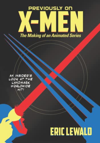 Previously on X-Men: The Making of an Animated Series