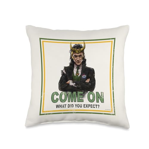 Marvel President Loki Come On What Did You Expect Throw Pillow, 16x16, Multicolor