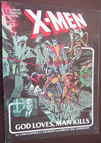 X-Men Graphic Novel: God Loves, Man Kills (No. 5)