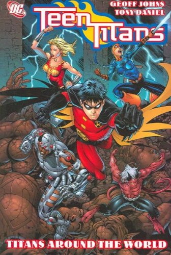 Teen Titans Graphic Novel: Titans Around the World