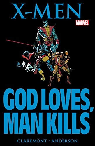 X-Men: God Loves, Man Kills Graphic Novel (1982)