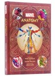 Marvel Anatomy: Exploring the Science of Superheroes