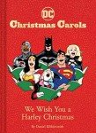 Harley Christmas: DC Holiday Carols Collection