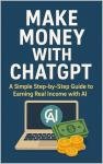 Earn Real Income with ChatGPT: Simple Guide