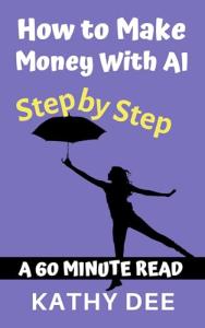 Make Money with AI: Your Step-by-Step Guide