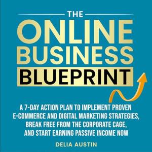 7-Day Blueprint for E-Commerce Success and Passive Income