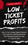 Transform Cheap Digital Products into Profit Machines
