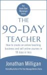 Start Your Online Teaching Business in 90 Days
