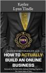 Build Your Online Business Successfully with Kaylee