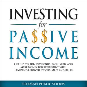 Passive Income Investing: Earn Up to 10% Dividends