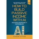Build Passive Income with AI - Start Today!
