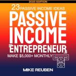 23 Ways to Earn $5,000+ Monthly Passive Income