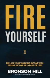 Fire Yourself: Earn Passive Income in 3 Years
