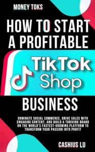 Start a Profitable TikTok Shop Today