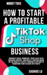 Start a Profitable TikTok Shop Today